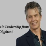 Lessons in Leadership from Henry Olyphant